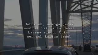 PESAN UNTUK MU - STORY WA TERBARU PUISI SEDIH BIKIN BAPER NANGIS MEWEK LDR JARAK RINDU JENUH