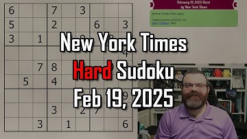 NYT Hard Sudoku Walkthrough | Feb 19, 2025