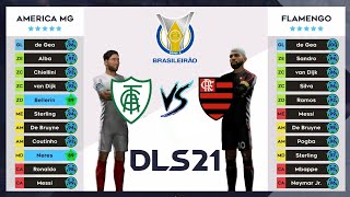 Dream League Soccer 2021 : Flamengo X América MG  - Campeonato Brasileiro Rodada 10