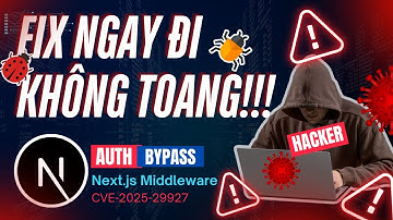 Authorization bypass in Next.js Middleware - Tái hiện, giải thích và sửa lỗi