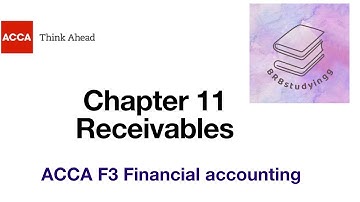 Chapter 11 Receivables F3 financial accounting ACCA