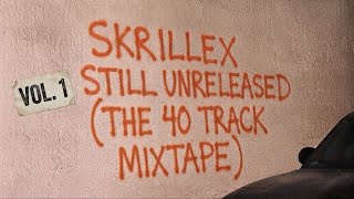 Download lagu Skrillex - Still Unreleased Vol. 1