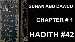 Sunan Abu Dawud Chapter # 1 Hadith # 42 |URDU||ENGLISH| Farhan Islamic Academy |Islamic Studio 2020|