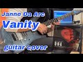 Vanity/Janne Da Arc guitarcover ギター 弾いてみた