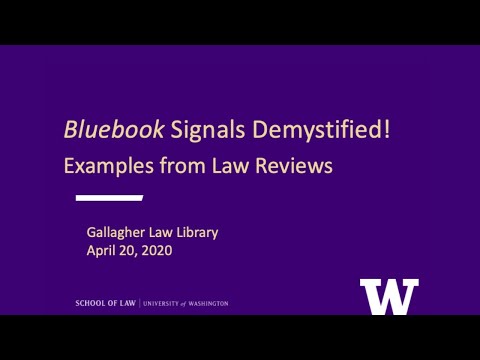 Bluebook Signals Demystified! Examples from Law Reviews