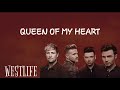 The Queen of my Heart- Westlife (Lyrics)