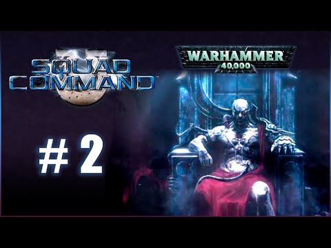 Видео: Warhammer 40000: Squad Command - Хитрые Маневры #2
