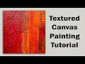 Textured Abstract Acrylic Painting on Canvas made with Modelling Paste Tutorial