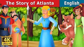 The Story of Atlanta | Stories for Teenagers | @EnglishFairyTales