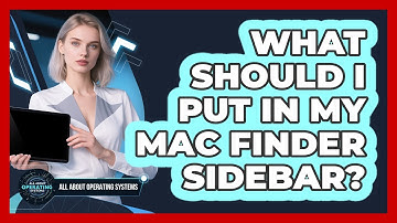 What Should I Put In My Mac Finder Sidebar?