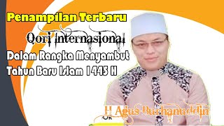 Download Lagu Penampilan Terbaru H. Agus Burhanudin Terbaru 2023 || Qori Internasional MP3