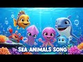 🐬 Sea Animals Song for Kids | Dolphin Fish Crab Shark