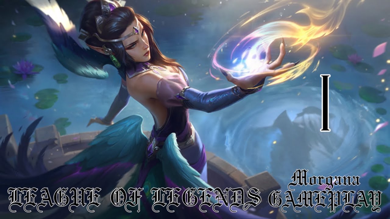 League of Legends Morgana Gameplay