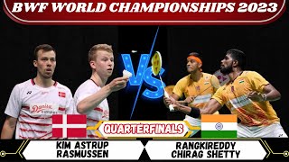 Astrup/Rasmussen (DEN)  vs Rankireddy/Shetty (IND) | BWF World Championships 2023 | QF