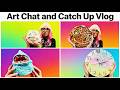 Art show and tell and update chat Chronic Illness and Art Vlog
