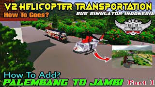 V2 Helicopter Transportation | Palembang To Jambi | How To Add ? | How To Reach? | #BussidMapmod screenshot 4