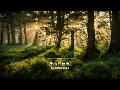 Roy Martin - Shanti Ganga