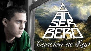 Canserbero - Canción de RAP (2mil siempre)
