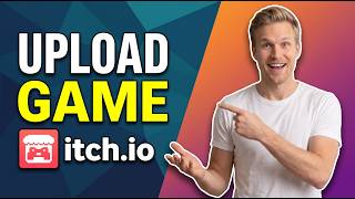 How To Upload Game In Itch Io (Easy Step-By-Step Guide) How To Upload Game In Itch Io (Easy Step-By-Step Guide)