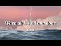 ABBA - When all is said and done (Lyrics)