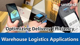【 Logistics Applications】Unitech Enhances Your Delivery Efficiency screenshot 3