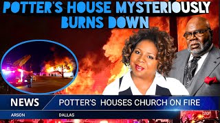 Potter's house MYSTERIOUSLY  BURNS  down after pastor T.D Jake's RESIGNED