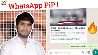 WhatsApp pip Mode Not Working ! | What is pip Mode in Whatsapp | Kya Hai Pip | WhatsApp PiP Mode screenshot 3