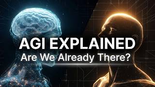 AGI Explained: What It Is, Why It Matters, and How Close We Are