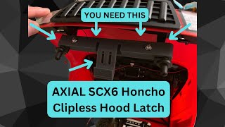 BEST SCX6 Honcho Upgrade! - Axial SCX6 Honcho Clipless Hood Latch - How to Install