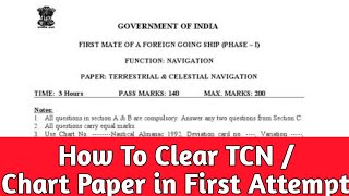 How to clear Chief Mate TCN / Chart work Paper in First Attempt
