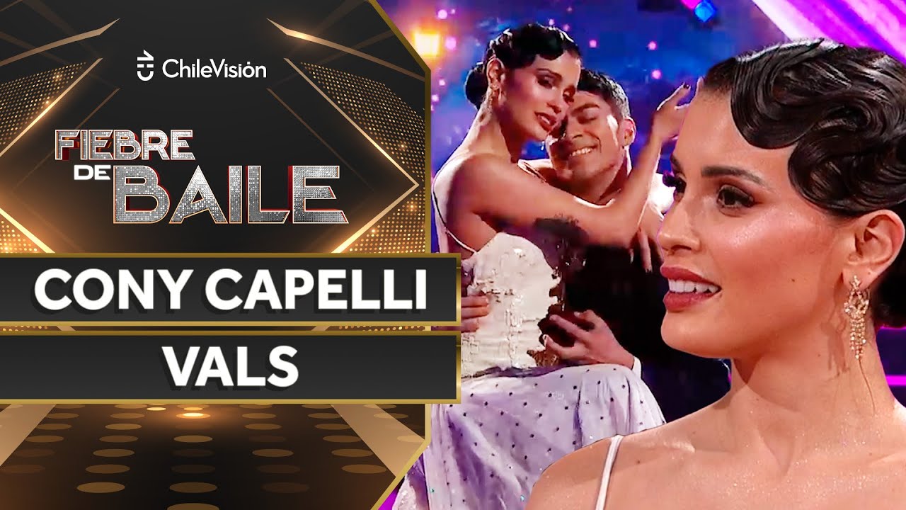 CONY CAPELLI - VALS 💃 NOCHE DE INMUNIDAD ✨ Fiebre de Baile