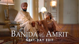 Banida &amp; Amrit - Next Day Edit