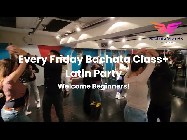🍻Friday Bachata Class + Latin Dance Party by BachataVivaHK🍻💃🏻
Date: Every Friday
Class Time: 9:15pm-10:00pm
Party Ti