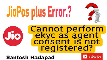 Jio SIM eKYC Failed? Here’s How to Fix “Agent Consent Not Registered” Error Easily #santoshhadapad 