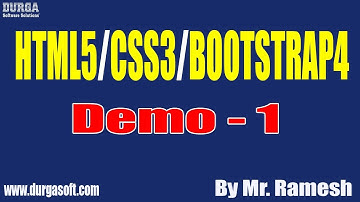 HTML5/CSS3/BOOTSTRAP4 tutorials || Demo - 1 || by Mr. Ramesh On 13-04-2020 @8AM