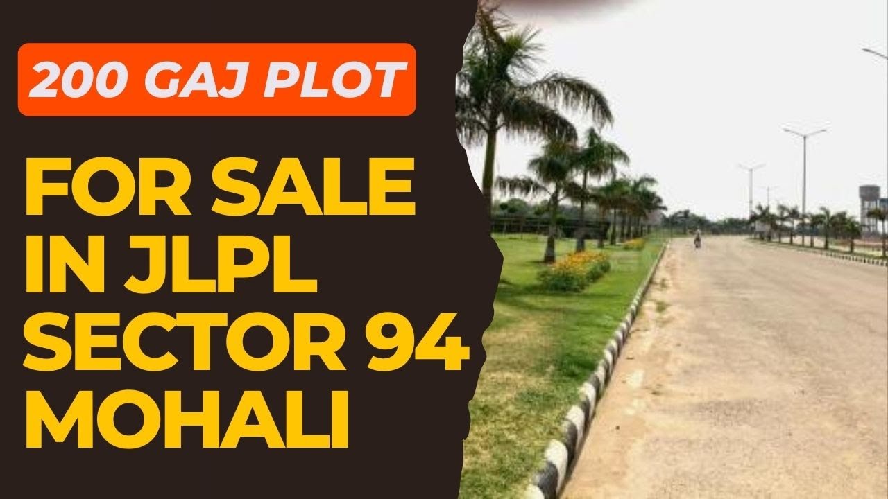 200-gaj-plot-for-sale-in-jlpl-sector-94-mohali-youtube