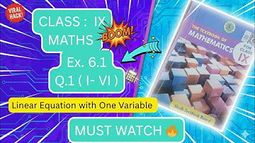 ​🔥 Easiest Way to Solve Class 9 Maths| Ex 6.1 Q.1 (I-VI) | Linear Equations with One Variable HACK!