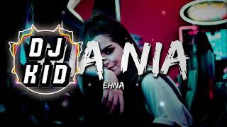 EHNA - Nia Nia | DJ KID | Resimi