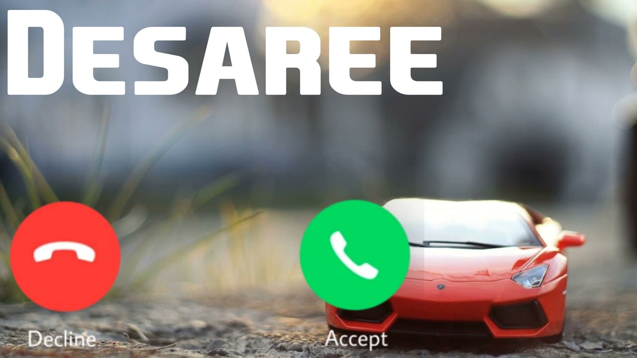 Desaree Name Ringtone || Desaree naam ki ringtone | Desaree name best ringtone