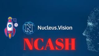 Nucleus Vision Ncash Coin Nedir, Nasıl Alınır?
