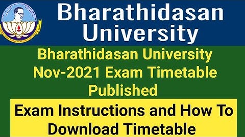 BHARATHIDASAN UNIVERSITY UG&PG NOV- 2021 EXAM TIMETABLE PUBLISHED || ONLINE EXAM INSTRUCTIONS