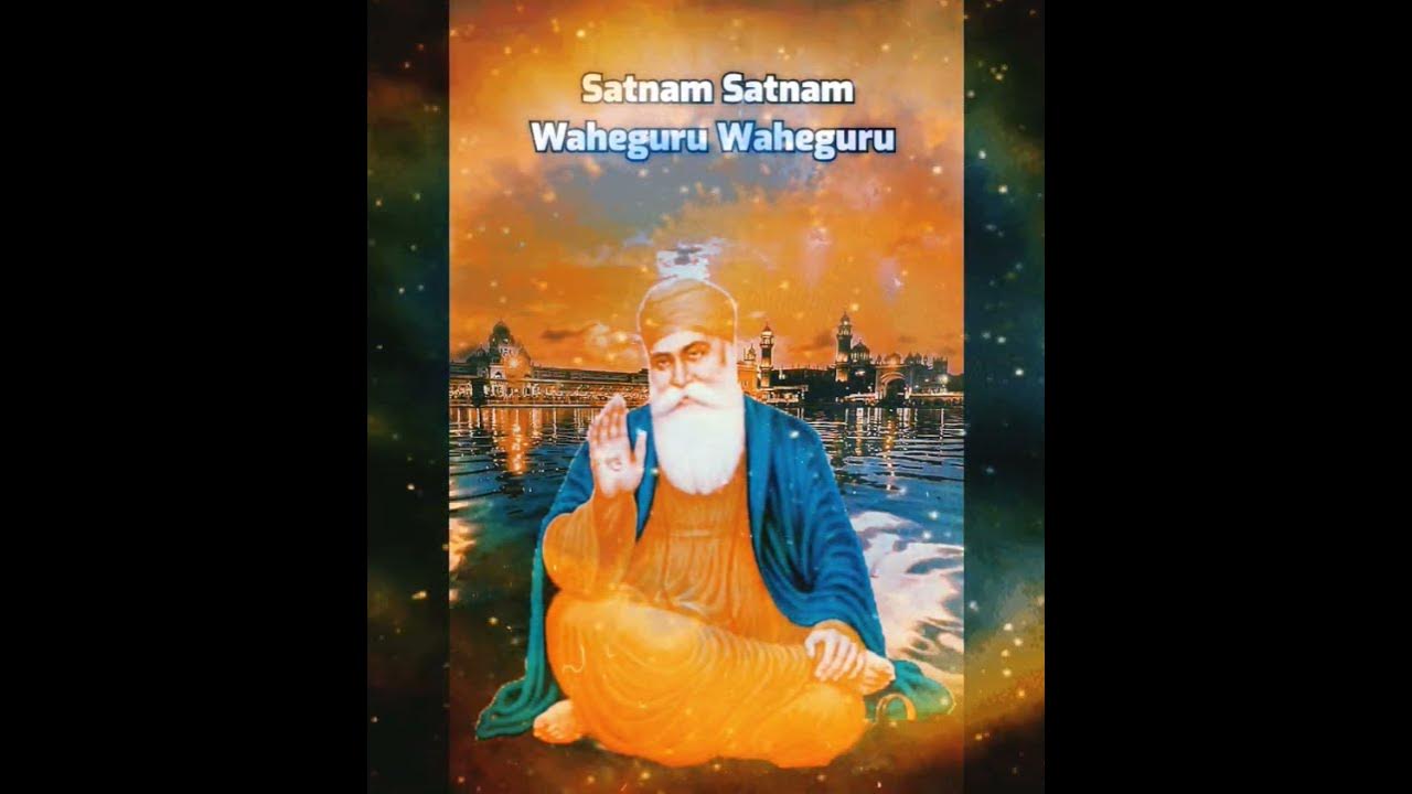 Satnam Waheguru #whatsappstatus #gurbanistatus #waheguruji - YouTube