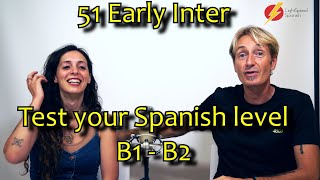 51 Early Intermediate Test your Spanish level B1 B2 LightSpeed Spanish