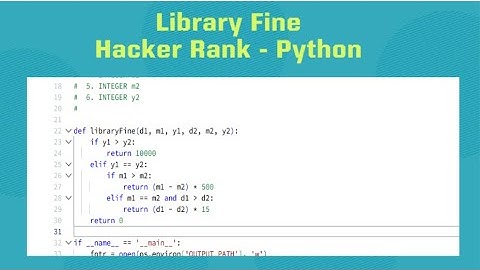 HackerRank # Library Fine (Python)