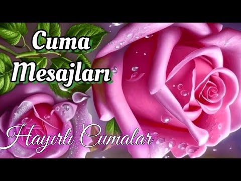 EN GÜZEL CUMA MESAJLARI RESİMLİ DUALI 🌹 CUMA MESAJI VİDEOLU 🌹 #cumamesajları #cumamesajı