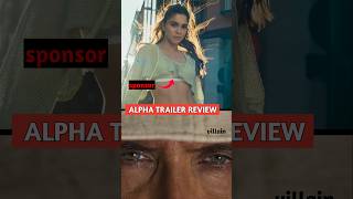 Alpha Trailer Review: Trailer Se Zyada Interesting Comment Section! 😂