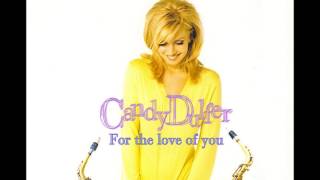 Candy Dulfer - For The Love Of You