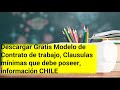 Descargar Gratis Modelo de Contrato de trabajo, Clausulas minimas que debe poseer, información CHILE