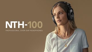 Features and Specifications of the NTH100 Headphones