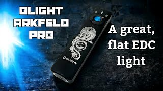 Olight Arkfeld Pro  full review and comparison with the Nitecore EDC27